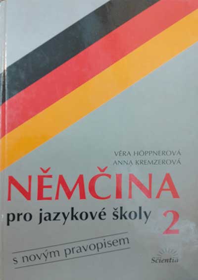Němčina pro jazykové školy 2 : Věra Höppnerová