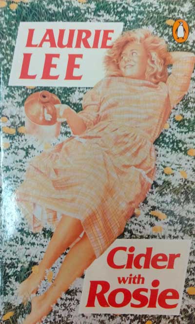 Cider with Rosie : Laurie Lee