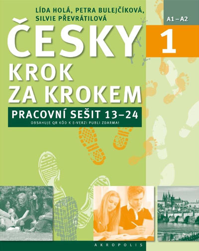 Česky krok za krokem 1. - Pracovní sešit Lekce 13-24