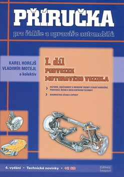 Příručka pro řidiče a opraváře automobilů I.díl