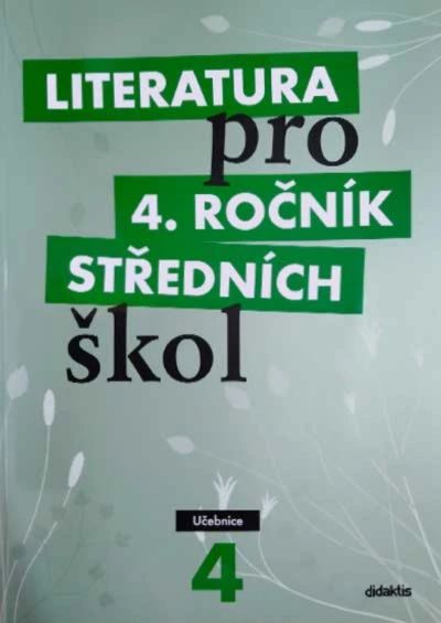 Literatura pro 4. ročník SŠ - Učebnice