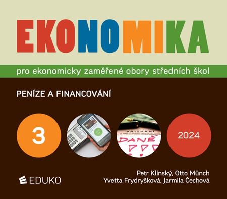 Ekonomika 3 pro ekonomické obory SŠ Peníze a financování 2024