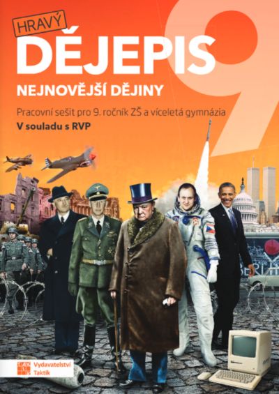 Hravý dějepis 9 - Pracovní sešit